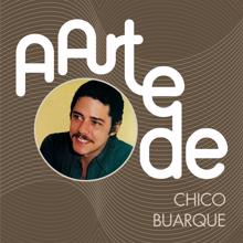 Chico Buarque: A Arte De Chico Buarque