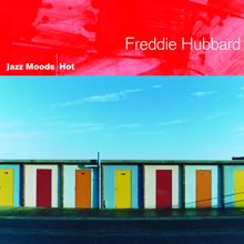 Freddie Hubbard: Jazz Moods - Hot