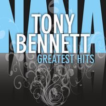 Tony Bennett: Greatest Hits