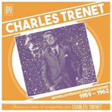 Charles Trenet: Nouvelles versions stéréophoniques: 1959 - 1962 (Remasterisé en 2017)