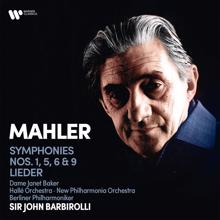 Sir John Barbirolli: Mahler: Symphonies Nos. 1, 5, 6, 9 & Lieder