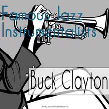 Buck Clayton: Famous Jazz Instrumentalists