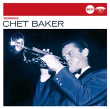 Chet Baker: Tenderly (Jazz Club)