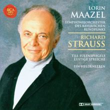 Lorin Maazel: R. Strauss: Till Eulenspiegel, Ein Heldenleben