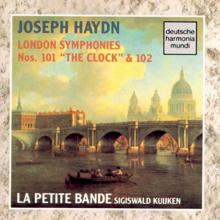 Sigiswald Kuijken: Haydn: London Symphonies Nos. 101 & 102