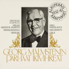 Georg Malmstén: Parhaat ikivihreät 1932-1942