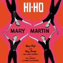 Mary Martin: Mary Martin Hi-Ho