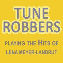 Tune Robbers: Tune Robbers Playing the Hits of Lena Meyer-Landrut