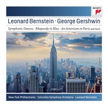 Leonard Bernstein: Gershwin: Symphonic Dances from West Side Story; Candide Overture; Rhapsody in Blue; An American in Paris