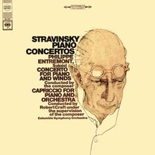 Philippe Entremont: Stravinsky: Capriccio for Piano and Orchestra & Concerto for Piano and Wind Instruments