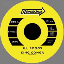 Ill Boogs: Ill Conga/funky Ghost Town