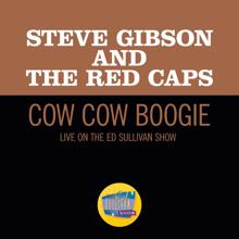 Steve Gibson & The Red Caps: Cow Cow Boogie (Live On The Ed Sullivan Show, March 30, 1952) (Cow Cow BoogieLive On The Ed Sullivan Show, March 30, 1952)