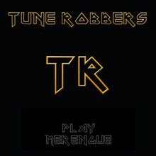 Tune Robbers: Merengue with The Tune Robbers