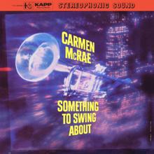 Carmen McRae: Something To Swing About