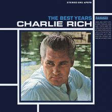 Charlie Rich: The Best Years