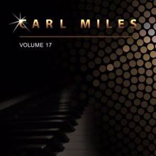 Carl Miles: Carl Miles, Vol. 17