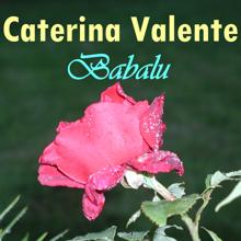 Caterina Valente & Silvio Francesco: Babalu