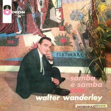 Walter Wanderley: O Samba É Samba Com Walter Wanderley