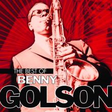 Benny Golson: The Best of Benny Golson