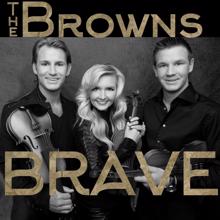 The Browns: Brave