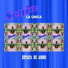 Sonia "La Única": Lágrimas Amargas