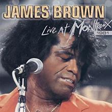 James Brown: Live At Montreux 1981