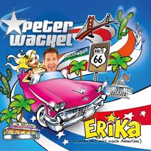 Peter Wackel: Erika (Komm mit mir nach Amerika)