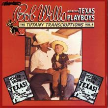 Bob Wills & His Texas Playboys: You're from Texas