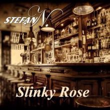 Stefan N.: Slinky Rose