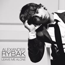 Alexander Rybak: Leave Me Alone