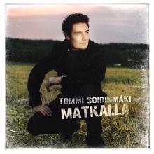 Tommi Soidinmäki: Matkalla