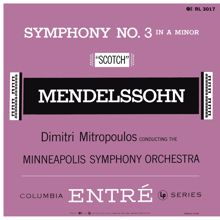 Dimitri Mitropoulos: Mendelssohn: Symphony No. 3 in A Minor "Scotch" & Cappricio Brilliant & Octet in E-flat Major (2022 Remastered Version)