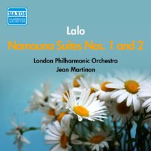 London Philharmonic Orchestra: Lalo: Namouna Suites Nos. 1 and 2 (London Philharmonic / Martinon) (1956)