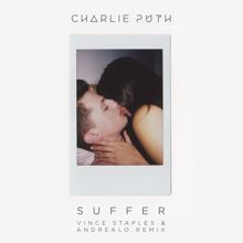 Charlie Puth: Suffer (Vince Staples & AndreaLo Remix)