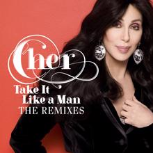 Cher: Take It Like a Man (Remixes)