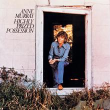 Anne Murray: Highly Prized Possession