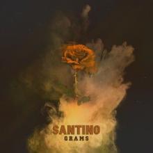 Santino: Grams