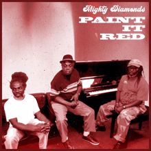 Mighty Diamonds: Paint It Red