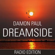 Damon Paul: Dreamside Radio Edition