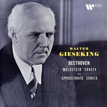 Walter Gieseking: Beethoven: Piano Sonatas Nos. 21 "Waldstein" & 23 "Appassionata"