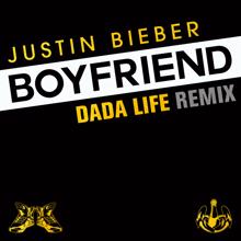 Justin Bieber: Boyfriend (Dada Life Remix)
