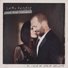 Laura Pausini: El valor de seguir adelante (feat. Biagio Antonacci)