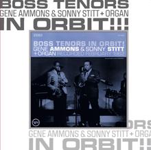 Gene Ammons, Sonny Stitt: Boss Tenors In Orbit