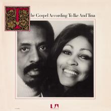 Ike & Tina Turner: The Gospel According To Ike And Tina