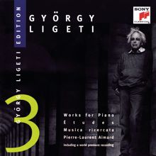 Pierre-Laurent Aimard: György Ligeti Edition, Vol. 3