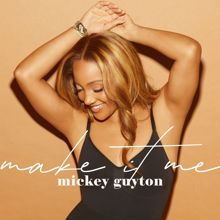 Mickey Guyton: Make It Me