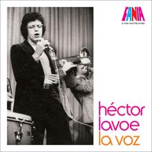 Héctor Lavoe: A Man And His Music: La Voz