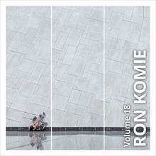 Ron Komie: Go Shove It (No Drums)