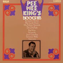 Pee Wee King: Biggest Hits