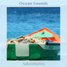 Ocean Sounds: Adventures